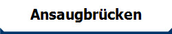Ansaugbr�cken